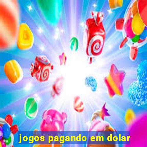 jogos pagando em dolar